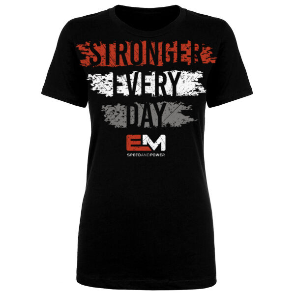 STRONGER EVERY DAY - WOMEN'S FITTED T-SHIRT - $6TZN3D$ Thumbnail